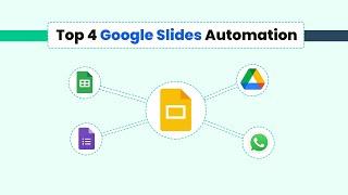 4 Things You Can Automate With Google Slides - Top 4 Google Slides Automation Ideas