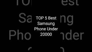 TOP 5 Best Samsung Phone Under 20000