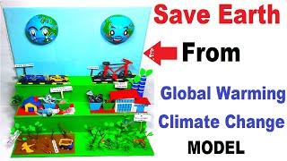 save earth from global warming - climate change 3D model making  - science project | howtofunda