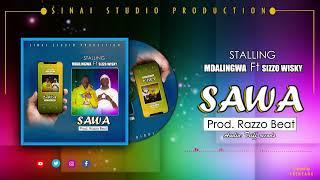 Mdalingwa ft sizzo Whisky _ SAWA_Razo beats