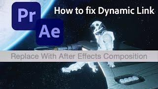 Replace With After Effects Composition greyed out – How to fix Dynamic Link