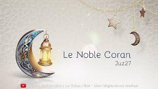 Le noble Coran en français- Juz 27 (VF)