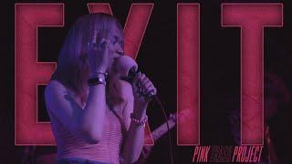 Pink Trash Project - EXIT (Official Music Video)