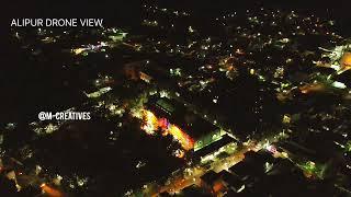 Alipur Karnataka| Night Drone View | M-Creatives