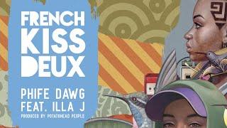 Phife Dawg Ft. Illa J - French Kiss Deux (Lyric Video)