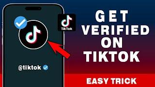 How to Get Verified on TikTok [2024] | Get BlueTick Verification on TikTok