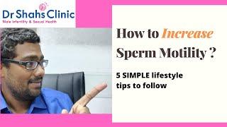 How to increase sperm motility ?