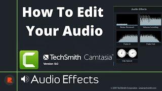 Camtasia 9 : How To Use Audio Effects
