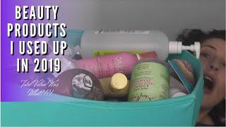 Beauty Products I Finished In 2019 || Total Value Was What?!?!