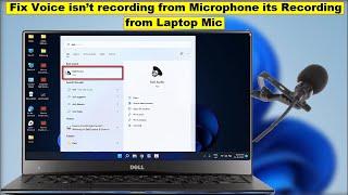 How to Fix Microphone Isn’t Working on Dell Laptop & How to Get Back Dell Audio | Windows 11 & 10