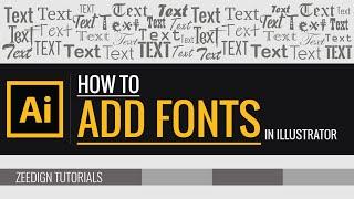 How to add fonts to Illustrator | Quick & Simple Method | Zeedign Tutorials