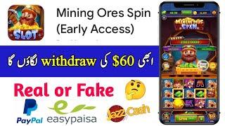 Mining Ores Spin App Real Or Fake | Mining Ores Spin App Payment Proof | Mining Ores Spin App