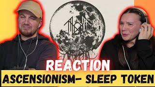 Ascensionism - Sleep Token REACTION