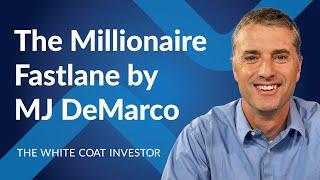 The Millionaire Fastlane by MJ DeMarco