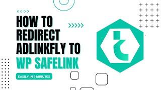 How to redirect Adlinkfly to Wp Safelink Easily Free Download Plugin || Hindi || RTG Network