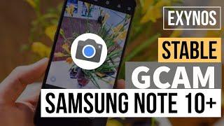 GCAM For Samsung Galaxy Note 10+ (Exynos)