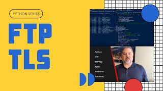 How to Use FTP / FTP_TLS in Python to List, Upload, and Download Files
