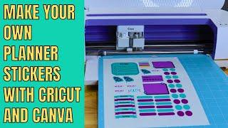 Create planner stickers with Cricut Print then cut and Canva