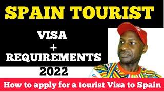 TOURIST VISA TO SPAIN|REQUIREMENTS AND HOW TO APPLY FOR A TOURIST VISA TO SPAIN