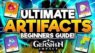 Ultimate Beginners Guide To ARTIFACTS! - GENSHIN IMPACT