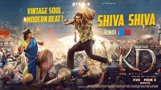 Shiva Shiva | KD (THE DEVIL) | hindi | Druva sarja | prem's | 2024 | DARK STUDIO |