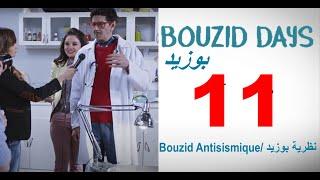 Bouzid Days EP11 Bouzid Antisismique - بوزيد دايز ـ الحلقة 11 ـ نظرية بوزيد