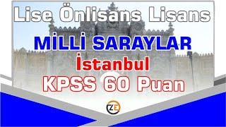 KPSS 152 Personel 60 Kpss Lise Önlisans ve Lisans MİLLİ SARAYLAR İDARESİ BAŞKANLIĞI