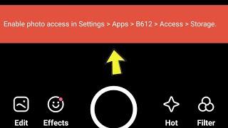 Fix B612 Enable photo access in Settings | Apps B612 | Access | Storage Problem Solved