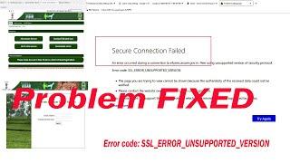 Mozilla Firefox  Secure Connection Failed || Error code: SSL_ERROR_UNSUPPORTED_VERSION