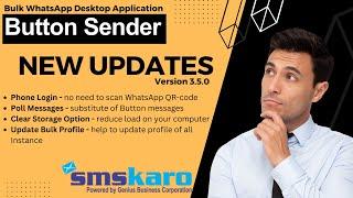 New updates in Button sender Bulk WhatsApp Desktop Application