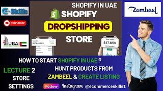 How To Start Shopify in UAE How To Hunt Products From Zambeel & Create Listing on #shopify Lecture 2