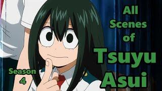 'All' Scenes of Tsuyu Asui in Season 4 (BNHA)