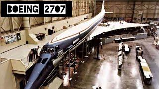 The American Supersonic Jet That Never Was!- Boeing 2707