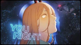 YOU RIGHT  - Chainsaw Man「AMV/EDIT」4K