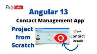 Angular13 Contact Management Project from scratch, View Contact Details in Angular with Testy Codeiz