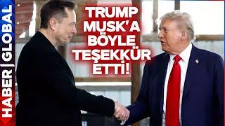 Trump Başkan Seçildikten Sonra Elon Musk'a Böyle Teşekkür Etti!