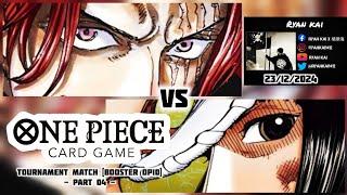 One Piece Card Game Tournament Match Booster OP10 (Part 04) - Shanks vs Nico Robin