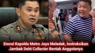 Emosi Kapolda Metro Jaya Meledak, Instruksikan Jambak Debt Collector Bentak Anggotanya | @matanews24