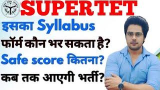 UP SUPERTET Syllabus, Vacancy information by Sachin choudhary