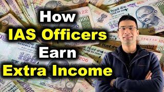 How IAS Officers Earn Extra Income | Gaurav Kaushal