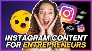 Instagram Content Ideas for Entrepreneurs