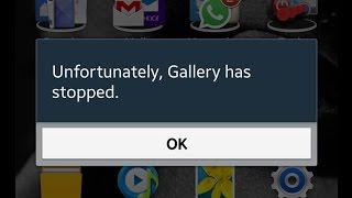How to fix Unfortunately Gallery has Stopped in Android Phone & Tablet