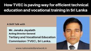 How TVEC is paving way for efficient technical education and vocational training in Sri Lanka