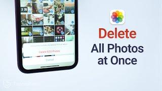 How to Delete All Photos from iPhone [100% Success]