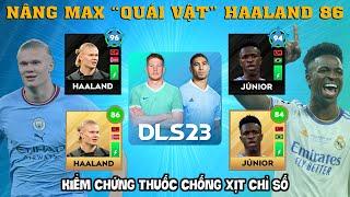 DLS 23 | Nâng "SHO 100" Vinicius 84 , quái vật Haaland 86 | Trải nghiệm cầu thủ mới