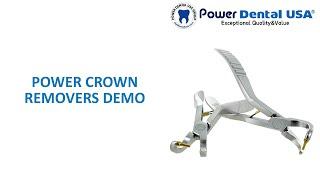 Power Crown Removers Demo