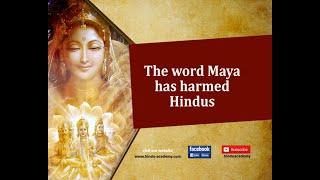 The word Maya has harmed Hindus |Jay Lakhani | Hindu Academy |
