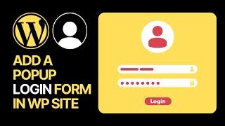 How To Add a Popup Login Form In WordPress Website For Free Without Coding? 