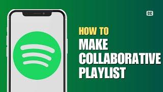 How to Add Songs to Spotify Collaborative Playlist (GUIDE)