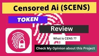 What is Censored Ai (CENS) Coin | Review About CENS Token